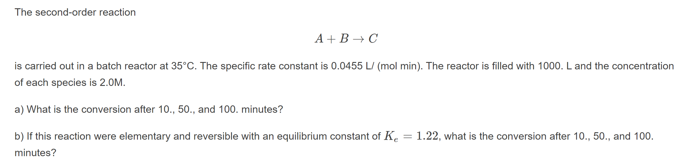 Solved The second-order reaction A + B + C is carried out in | Chegg.com