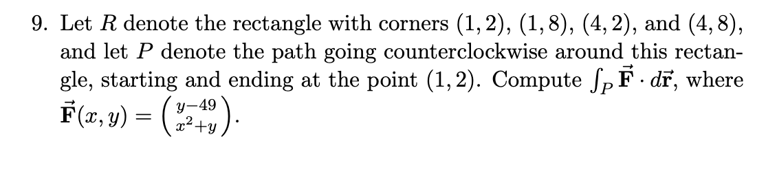 Solved 9. Let R denote the rectangle with corners | Chegg.com