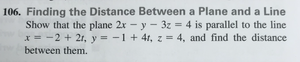 Solved 106. Finding the Distance Between a Plane and a Line | Chegg.com