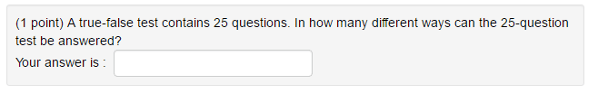 Solved (1 point) A true-false test contains 25 questions. In | Chegg.com