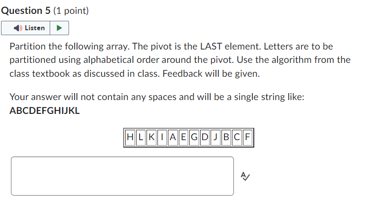 Solved Partition the following array. The pivot is the LAST | Chegg.com