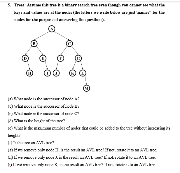 Solved 5. Trees: Assume This Tree Is A Binary Search Tree | Chegg.com