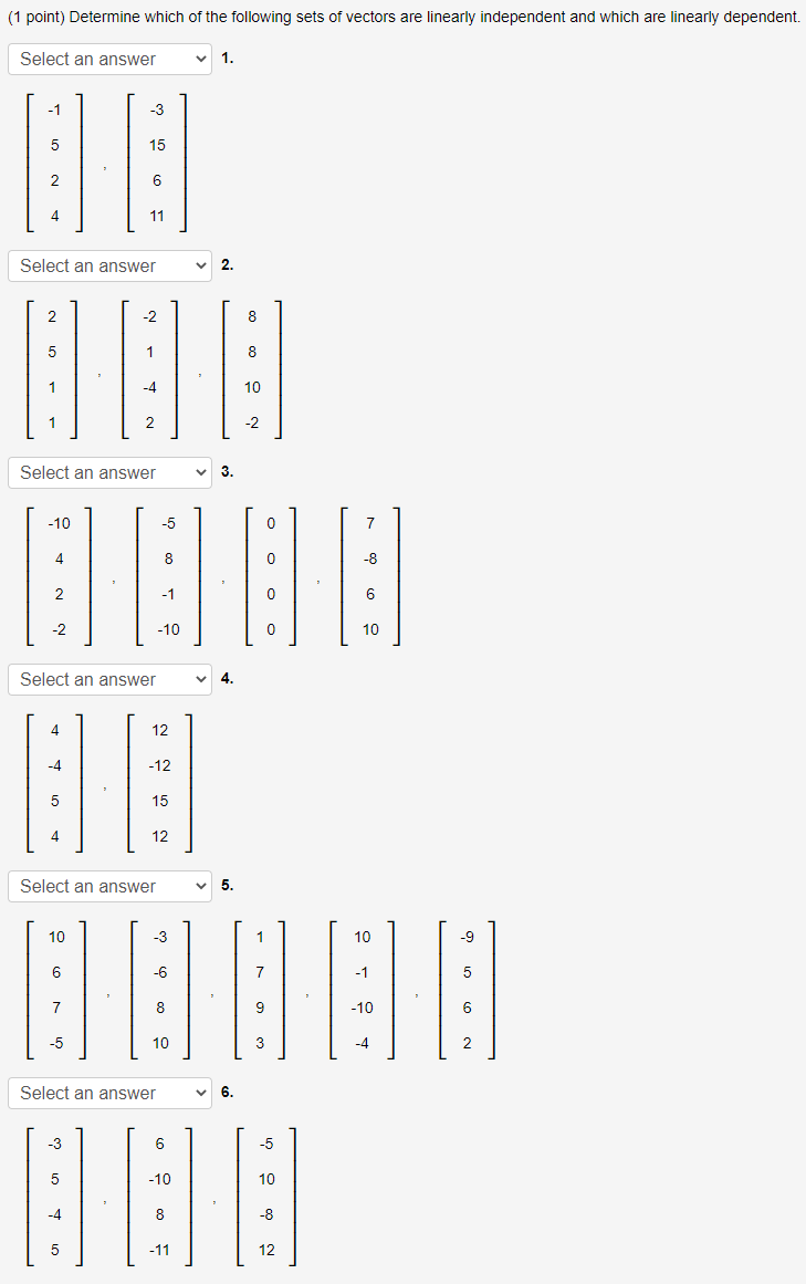 Solved (1 point) Determine which of the following sets of | Chegg.com