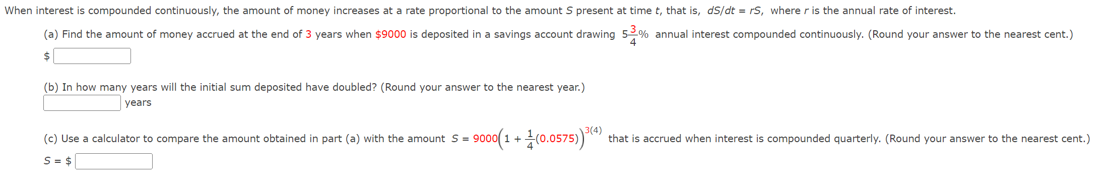 Solved When interest is compounded continuously, the amount | Chegg.com