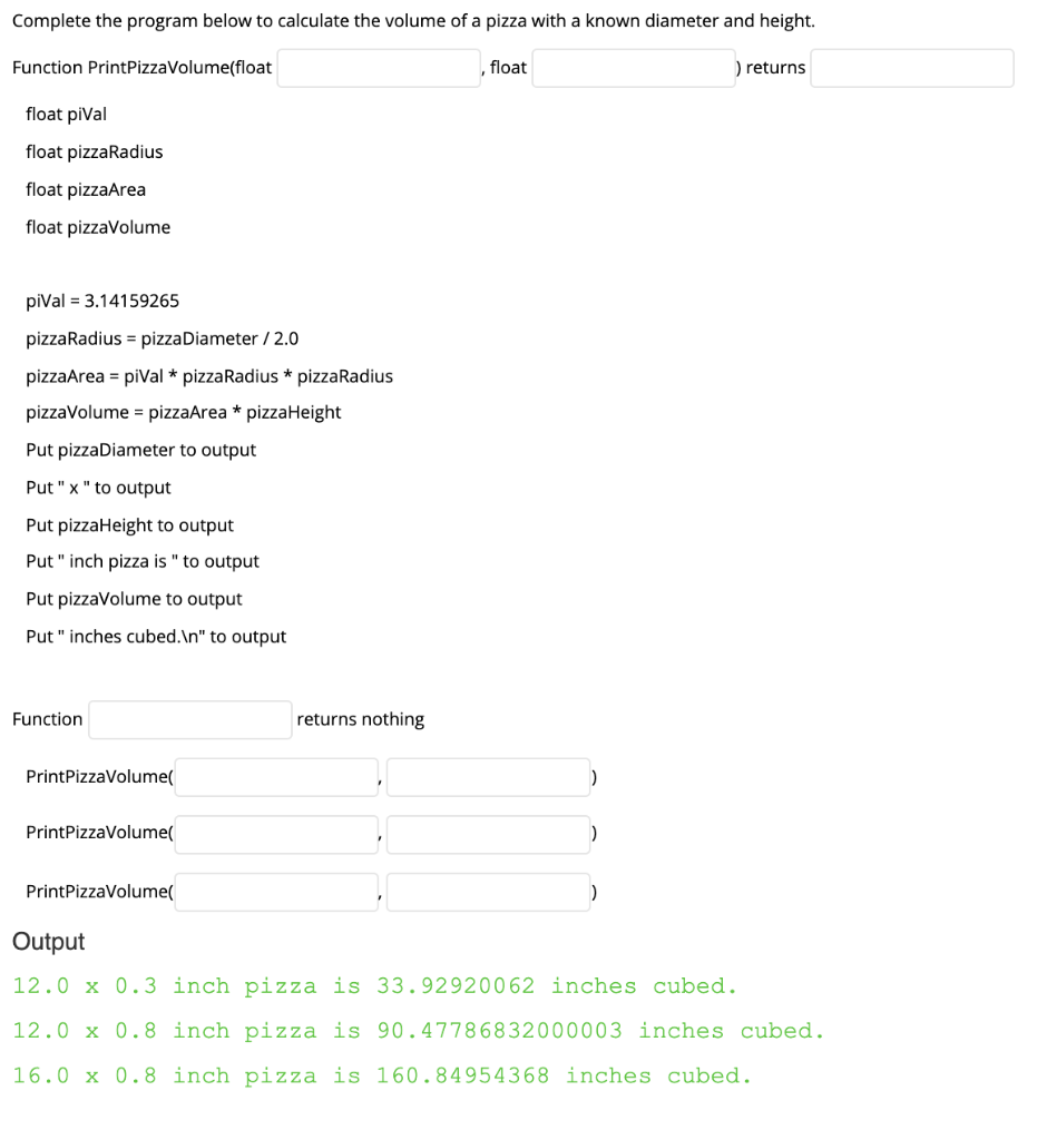 Solved Complete the program below to calculate the volume of | Chegg.com