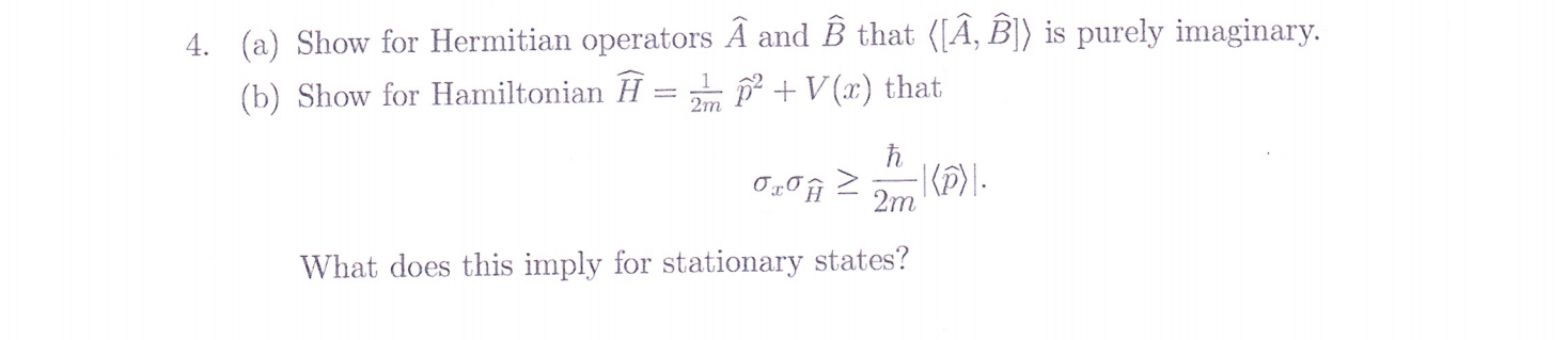 Solved 4 A Show For Hermitian Operators A And E That Chegg Com