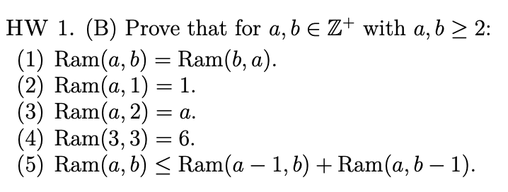 Solved HW 1. (B) Prove That For A,b∈Z+with A,b≥2 : (1) | Chegg.com