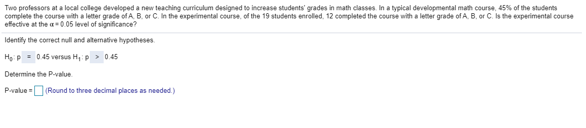 Solved Two professors at a local college developed a new | Chegg.com