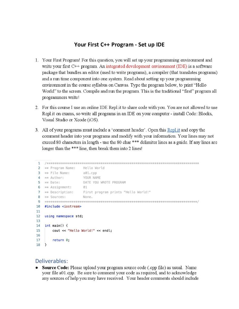 Solved Your First C++ Program - Set up IDE 1. Your First 