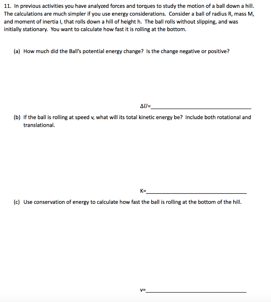 Solved 11. In previous activities you have analyzed forces