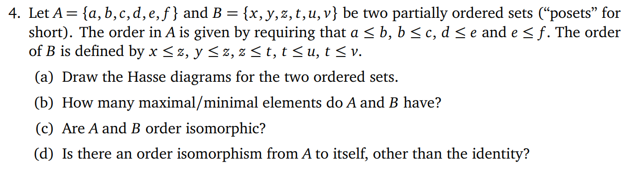 Solved 4. Let A={a,b,c,d,e,f} And B={x,y,z,t,u,v} Be Two | Chegg.com