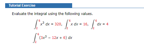 Solved Evaluate the integral using the following values. | Chegg.com
