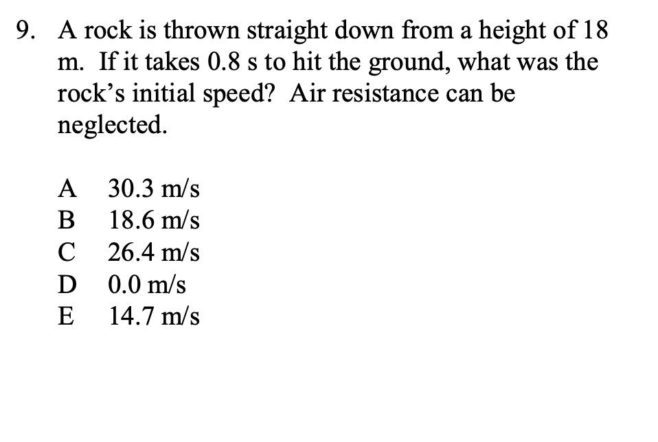 Solved 9. A rock is thrown straight down from a height of 18 | Chegg.com
