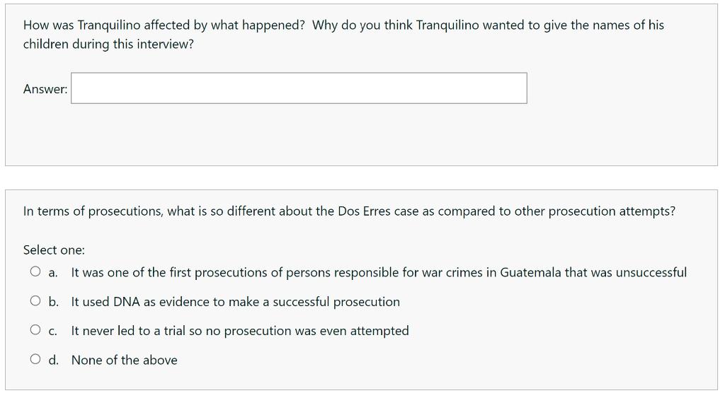 How was Tranquilino affected by what happened? Why do you think Tranquilino wanted to give the names of his children during t