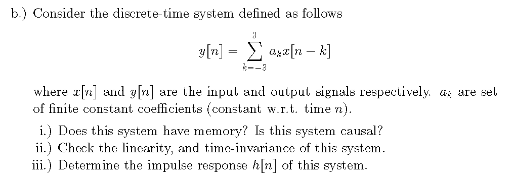 Solved B.) Consider The Discrete-time System Defined As | Chegg.com