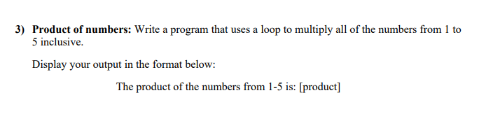 Solved 3) Product of numbers: Write a program that uses a | Chegg.com