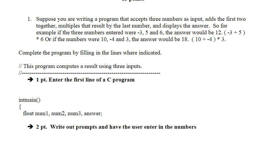 Solved 1. Suppose you are writing a program that accepts | Chegg.com