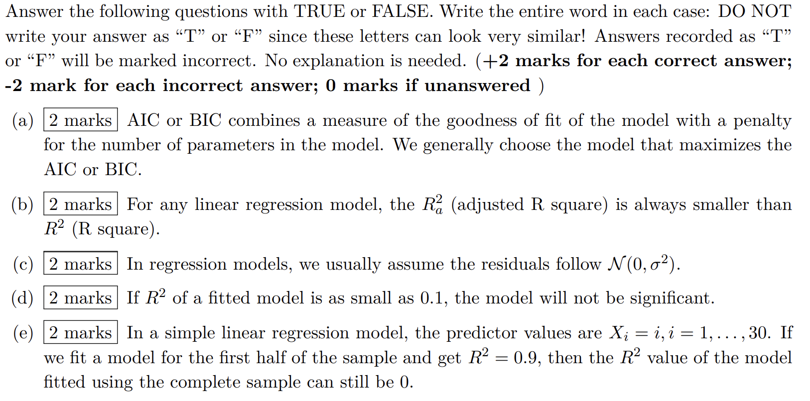Solved Answer the following questions with TRUE or FALSE. | Chegg.com