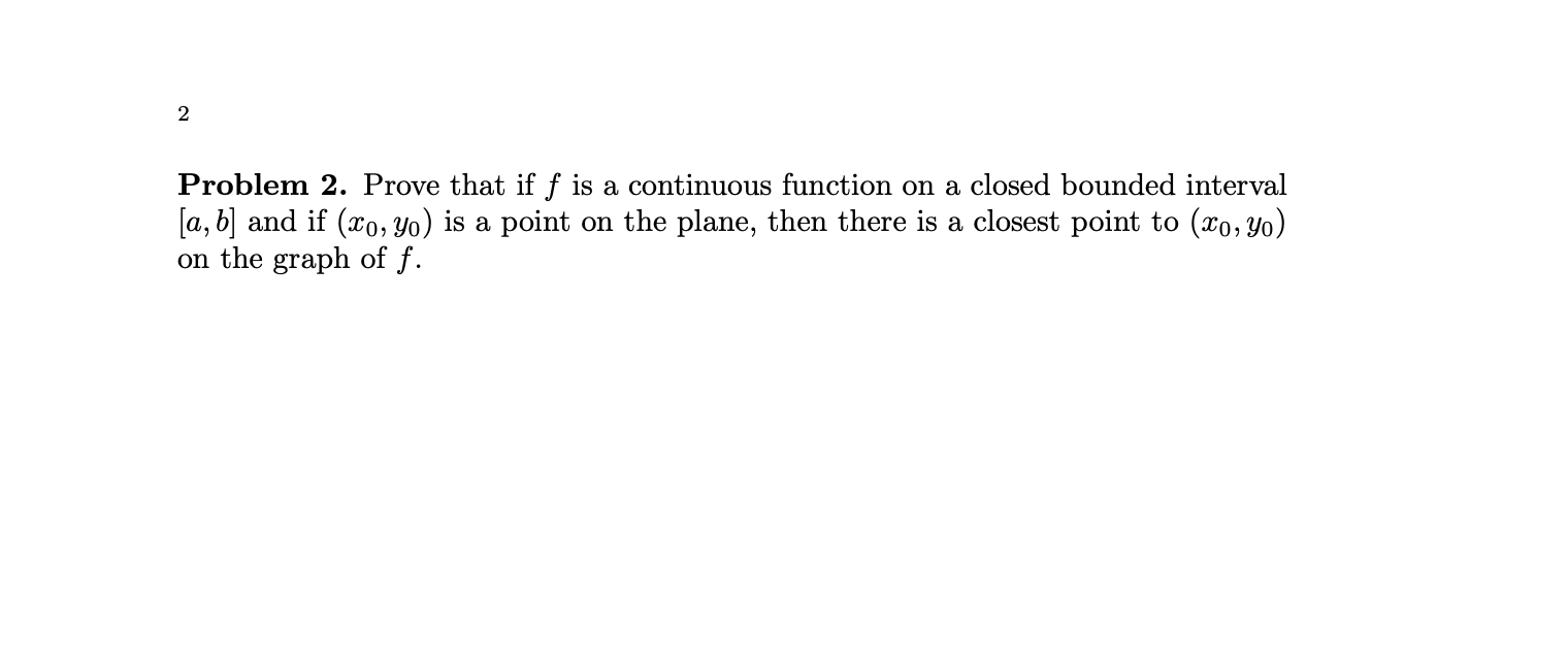 Solved Problem 2. Prove That If F Is A Continuous Function | Chegg.com