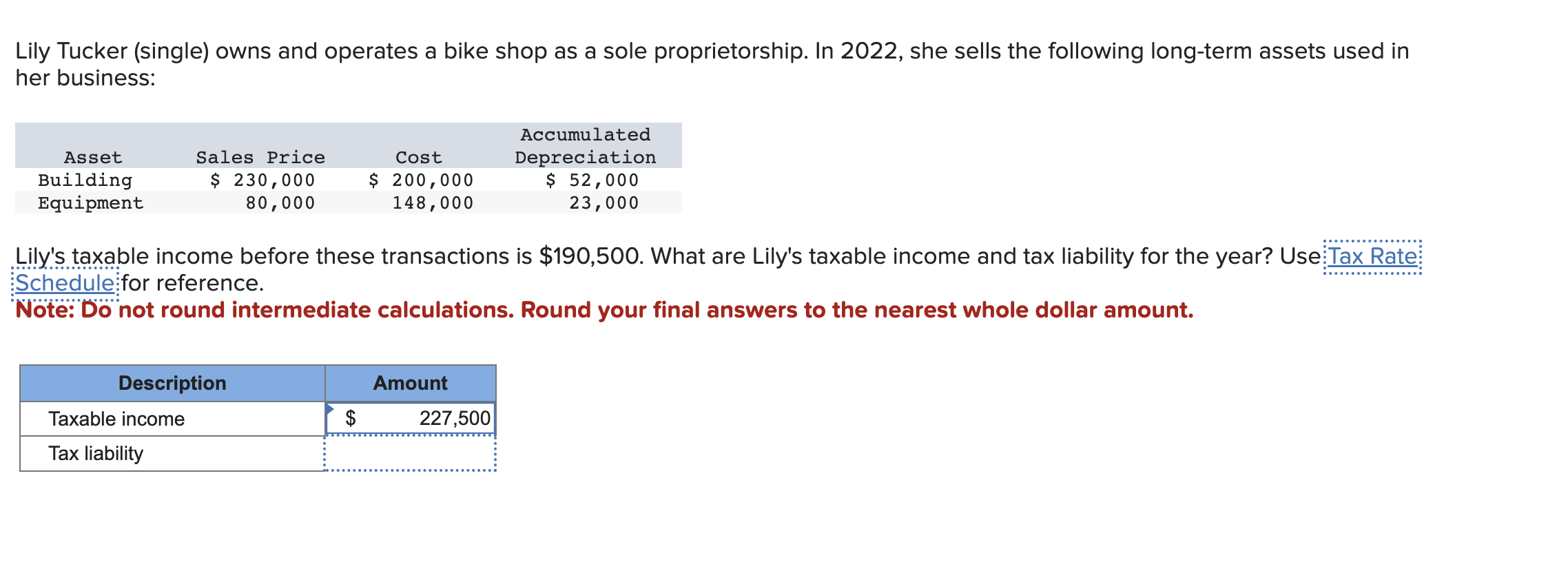 Solved Lily Tucker (single) owns and operates a bike shop as | Chegg.com