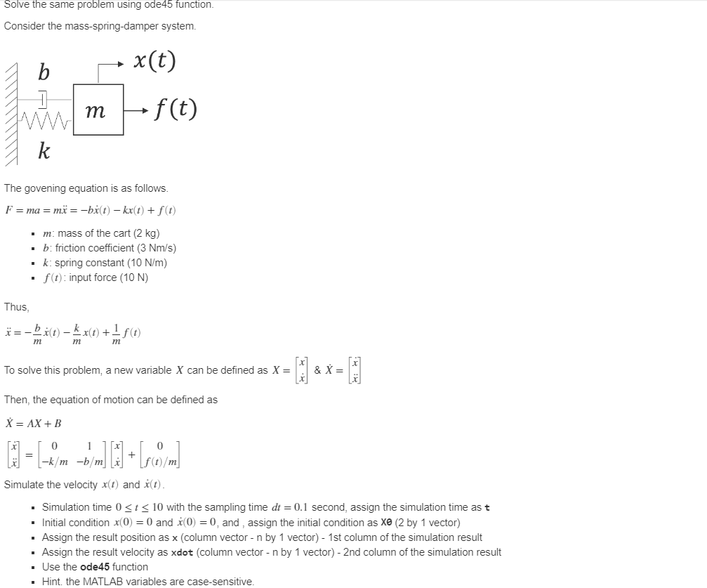 Solved Solve The Same Problem Using Ode45 Function. Consider | Chegg.com