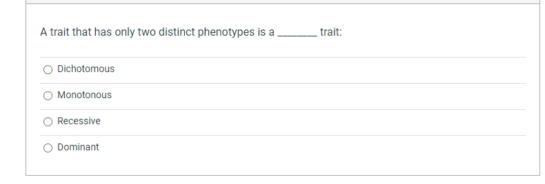Solved A trait that has only two distinct phenotypes is a | Chegg.com