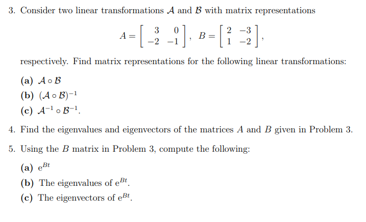 Solved 3. Consider Two Linear Transformations A And B With | Chegg.com