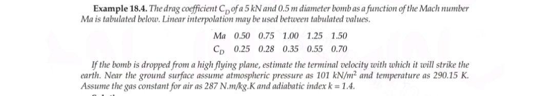 Solved Example 18.4. The drag coefficient Cp of a 5 kN and | Chegg.com