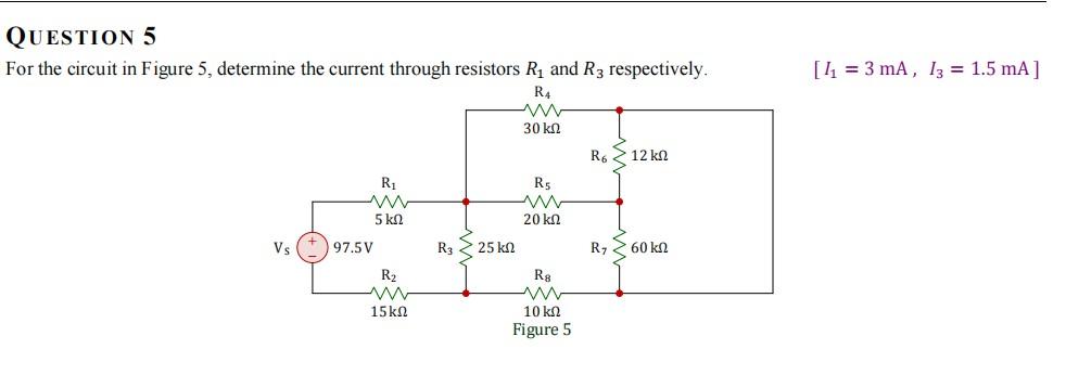 Solved QUESTION 5 For the circuit in Figure 5, determine the | Chegg.com