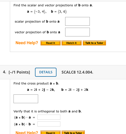 Solved Find The Scalar And Vector Projections Of B Onto A. A | Chegg.com