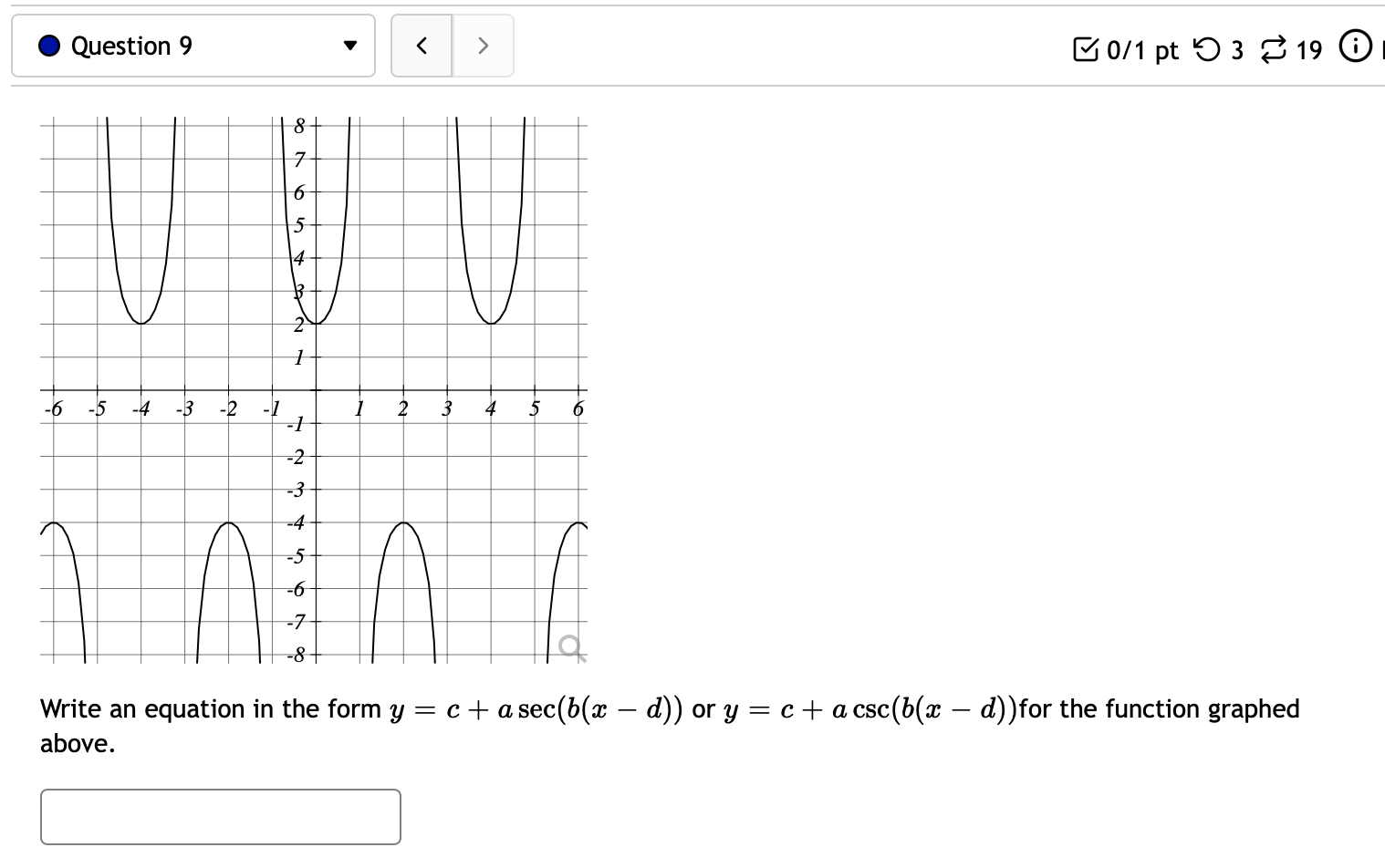 Solved Question 9 B0/1 pt 5 3 19 0 8 ON 7 6 5 2 1 -6 -5 | Chegg.com