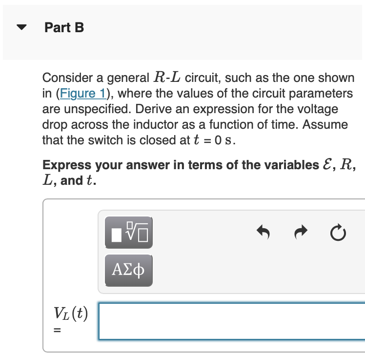 Solved Part B B Consider A General R-L Circuit, Such As The | Chegg.com