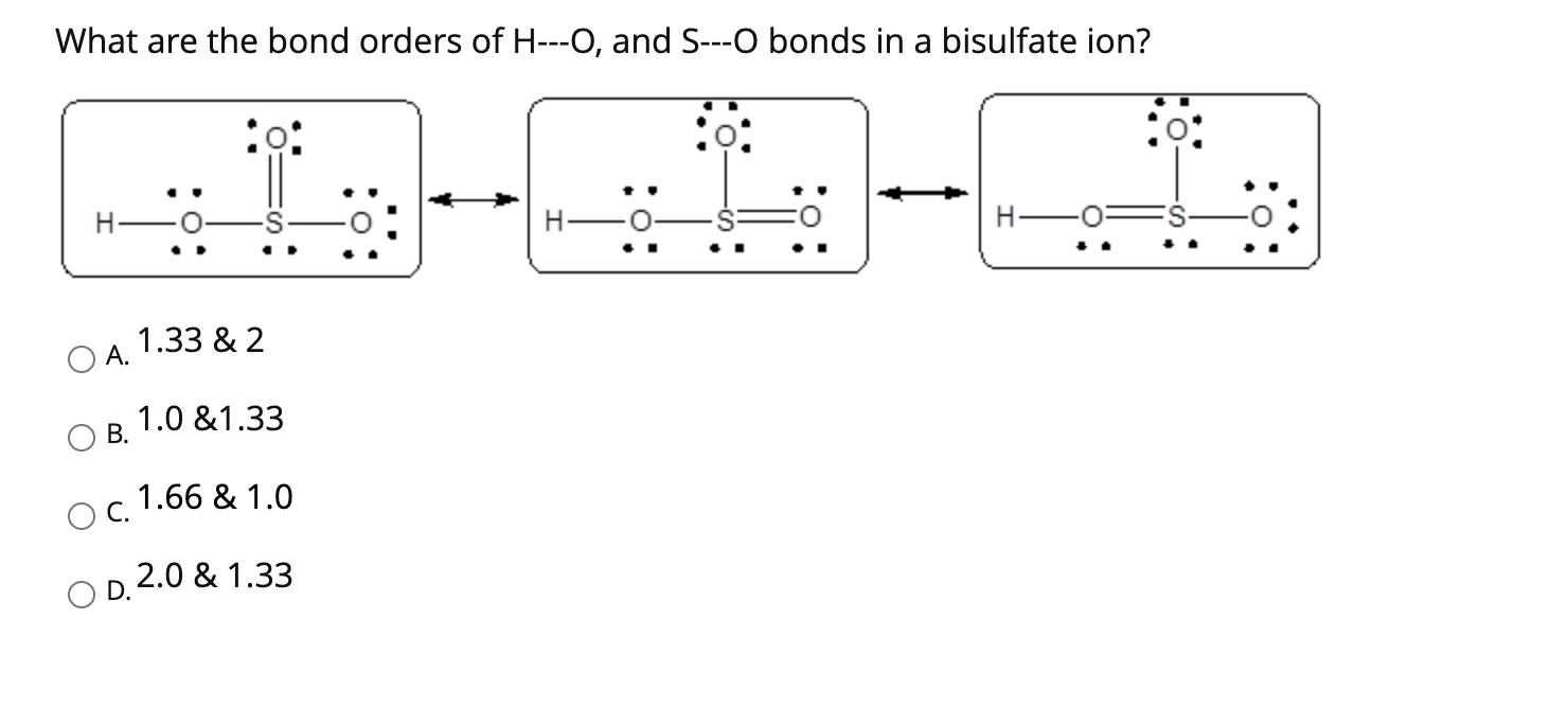 Solved What are the bond orders of H---O, and S---O bonds in | Chegg.com