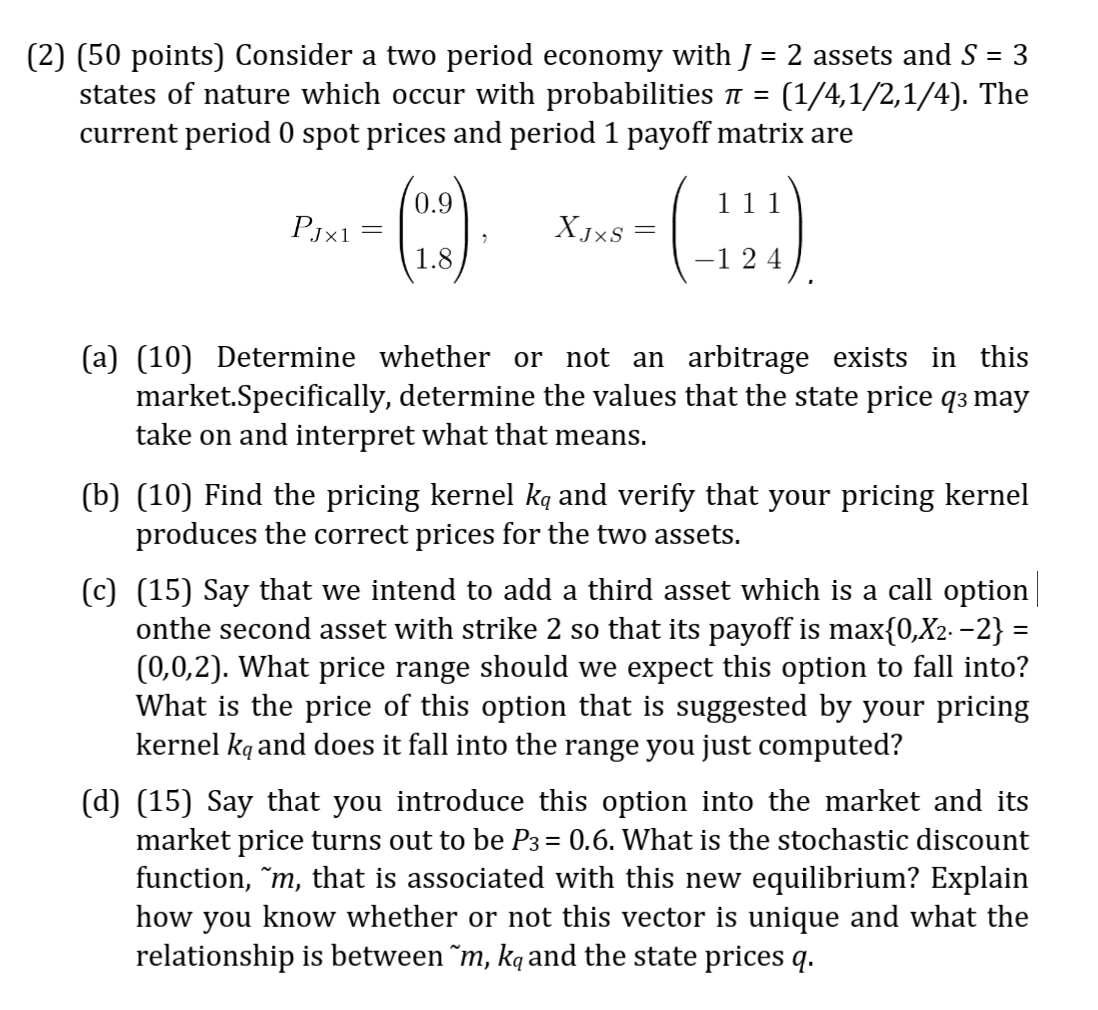 (2) (50 Points) Consider A Two Period Economy With J | Chegg.com