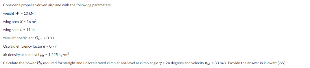 Solved Consider a propeller-driven airplane with the | Chegg.com