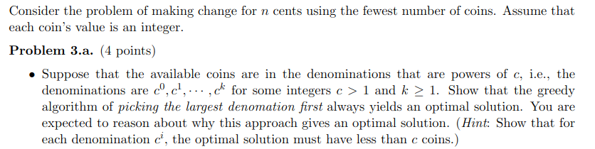 Solved Consider the problem of making change for n cents | Chegg.com