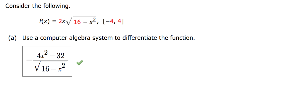 Use A Computer Algebra System To Differentiate The Function