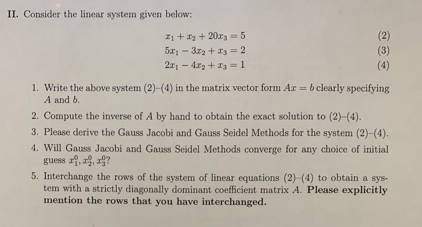 Solved II. Consider the linear system given below: 5 X1 + 12 | Chegg.com