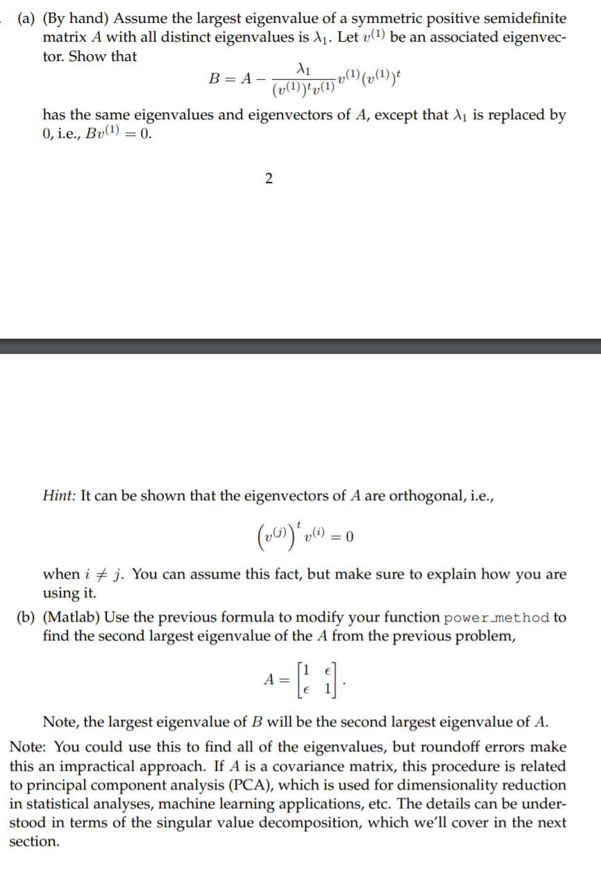 Solved (a) (By hand) Assume the largest eigenvalue of a | Chegg.com