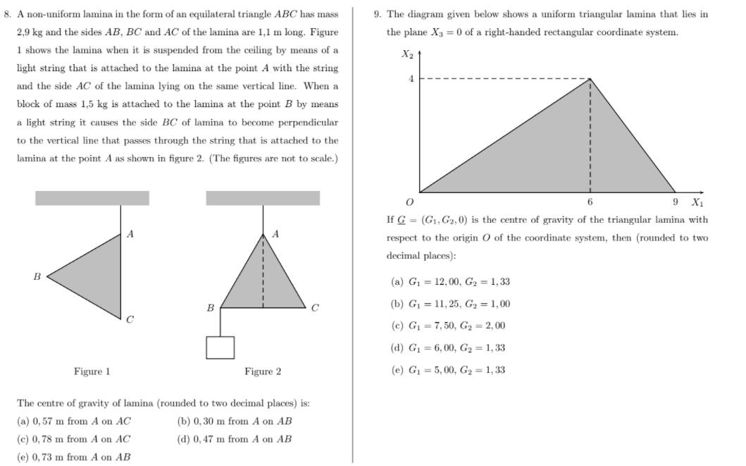 Solved 9. The diagram given below shows a uniform triangular | Chegg.com