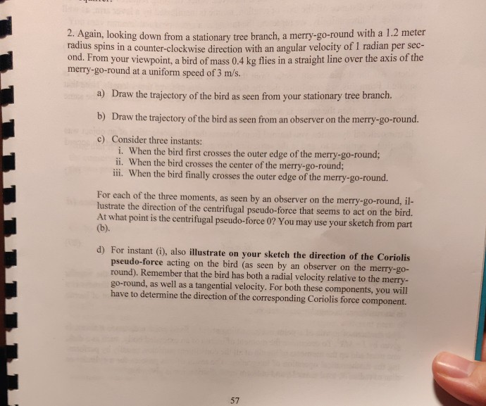 Solved 2. Again, looking down from a stationary tree branch,