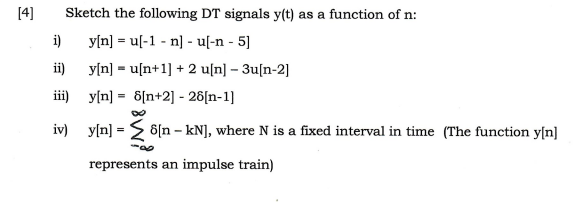 Solved [4] Sketch the following DT signals y(t) as a | Chegg.com