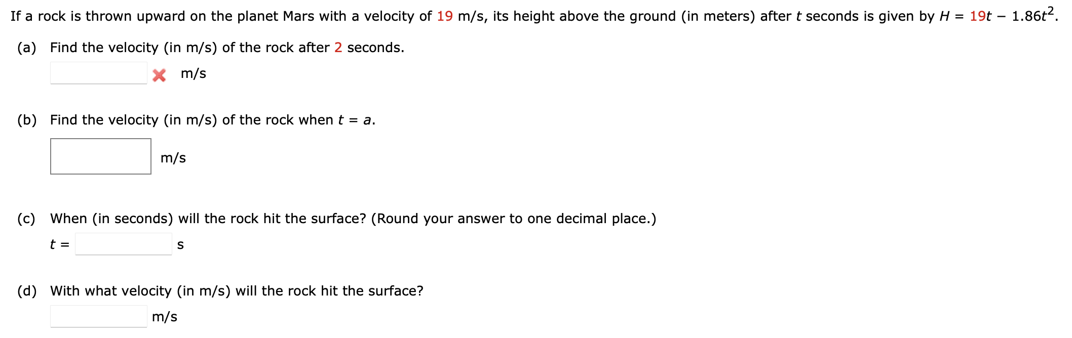 Solved If a rock is thrown upward on the planet Mars with a | Chegg.com