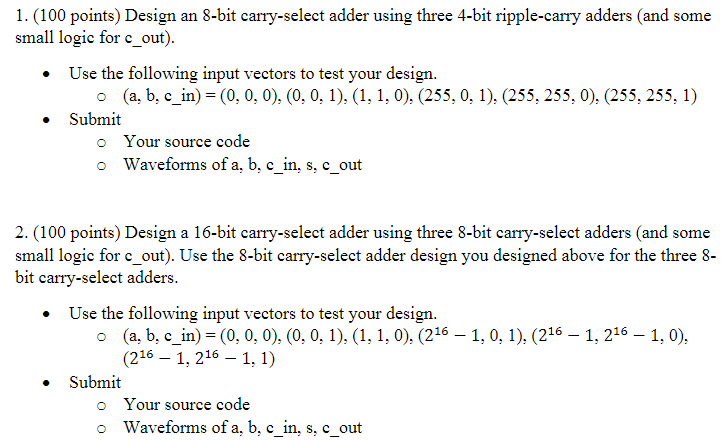 Solved 1. (100 points) Design an 8-bit carry-select adder | Chegg.com