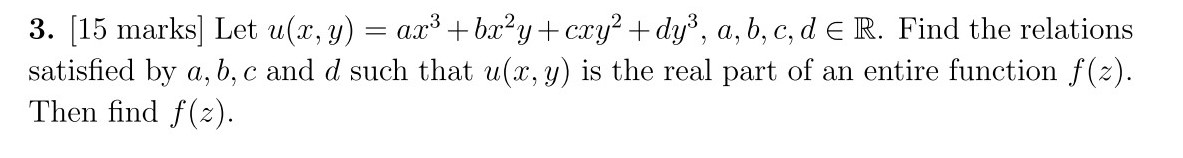 Solved 3. [15 marks] Let u(x, y) = ax? +bx²y + cxyz + dyº, | Chegg.com