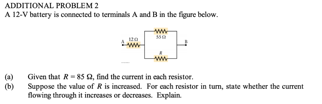 Solved ADDITIONAL PROBLEM 2 A 12-V Battery Is Connected To | Chegg.com