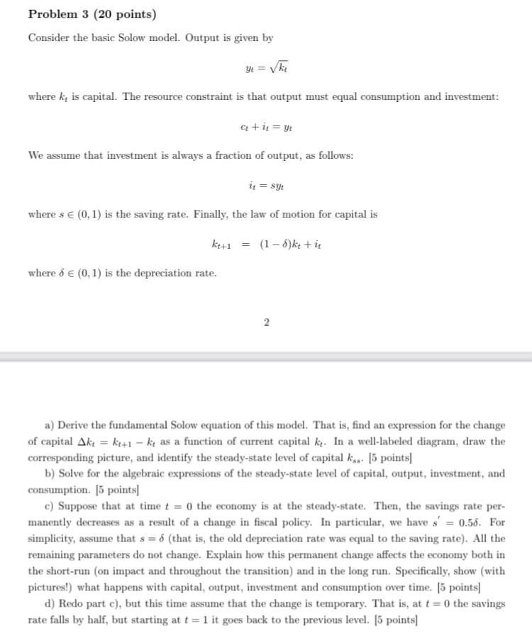 Solved Problem 3 (20 points) Consider the basic Solow model. | Chegg.com