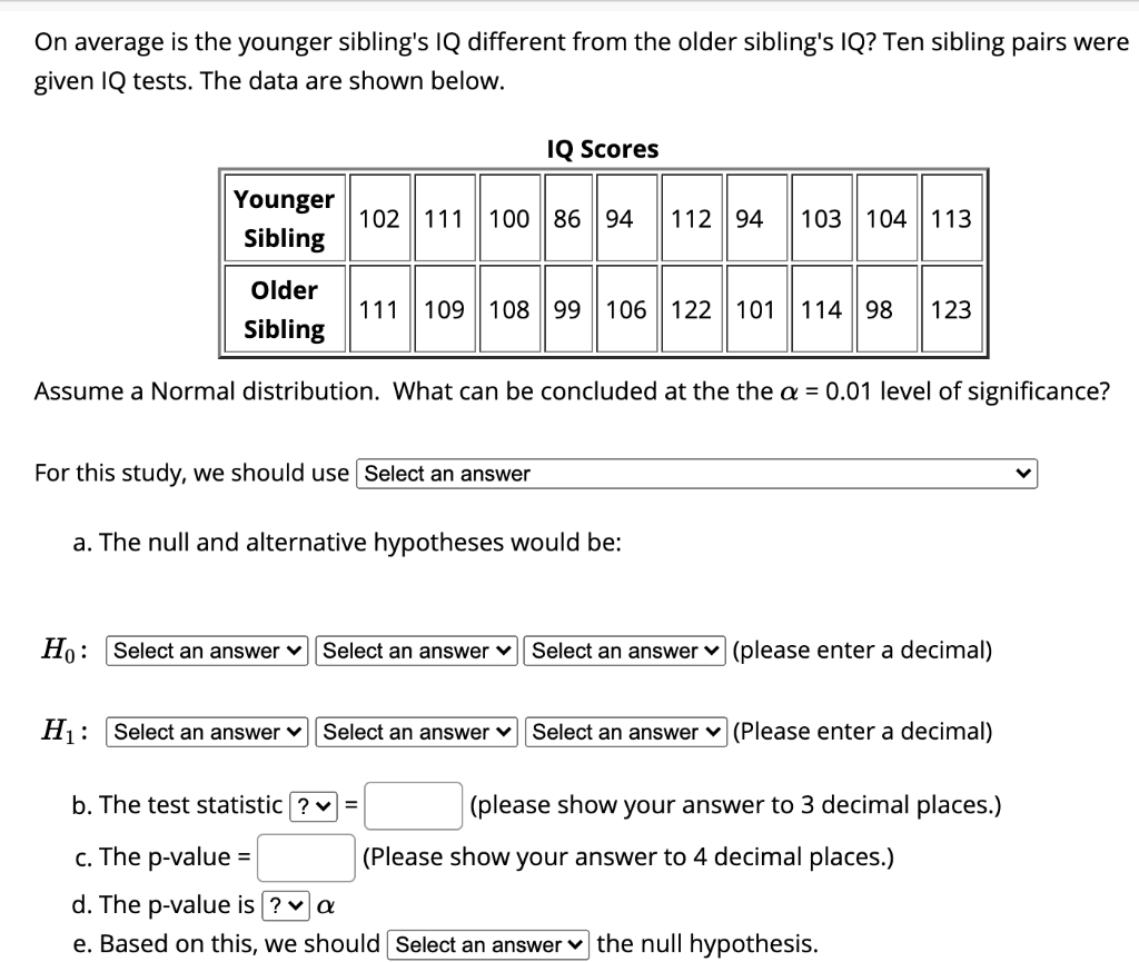 Solved On average is the younger sibling's IQ different from