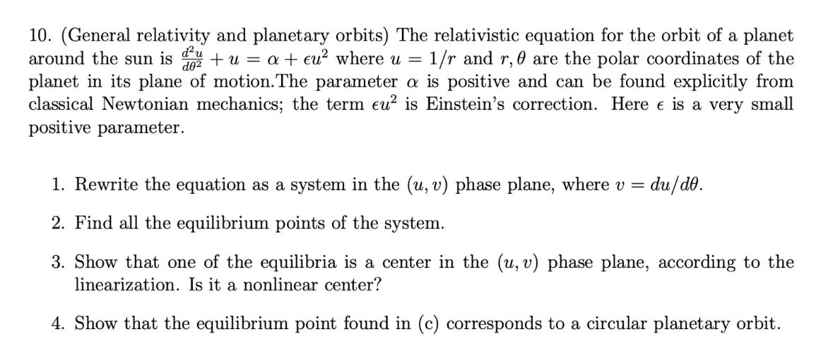 Solved 10. (General Relativity And Planetary Orbits) The | Chegg.com