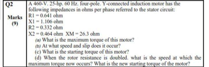 Solved Q2 Marks (9) A 460-V. 25-hp. 60 Hz, four-pole. | Chegg.com